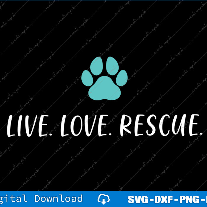 Teal paw print with 'Live. Love. Rescue.' text on a black background