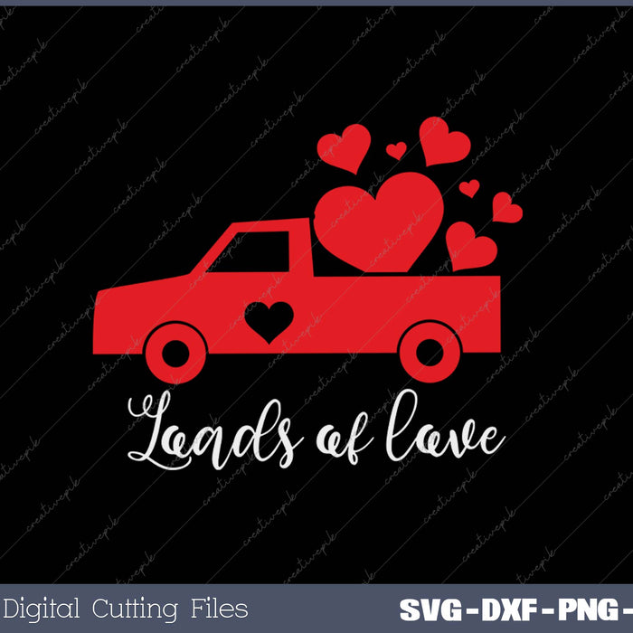 Loads Of Love SVG PNG Cutting Printable Files