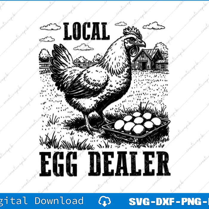 Local Egg Dealer Retro Funny Chicken SVG PNG Cutting File