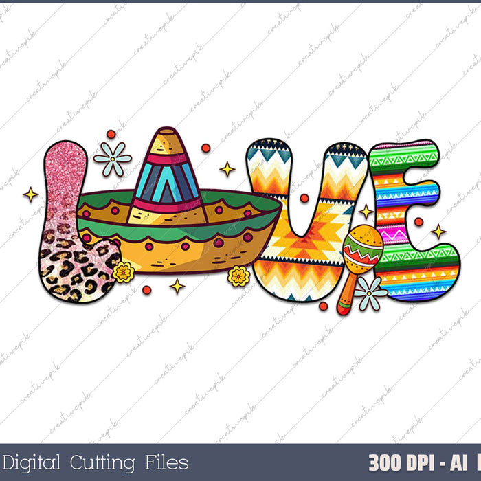 Love Mexico AI PNG Sublimation File