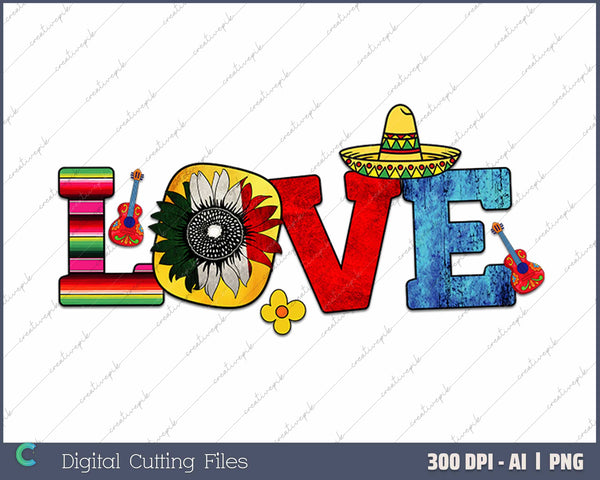 Love Cinco de Mayo AI PNG Sublimation Files