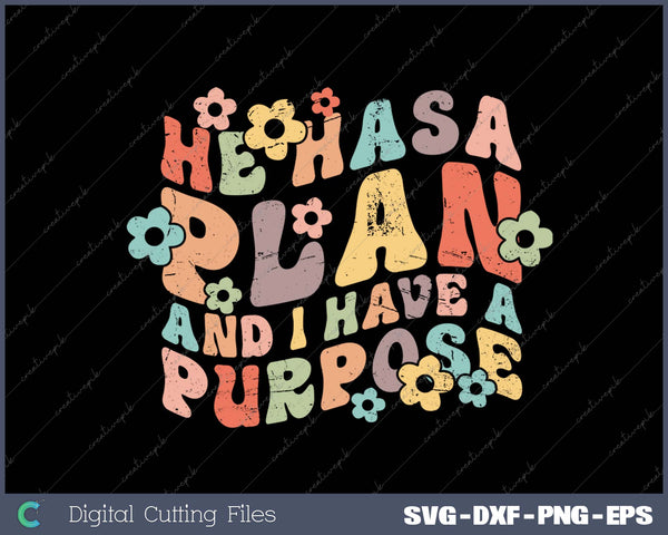 Love in Faith He Has a Plan Christian SVG PNG Cutting Printable Files