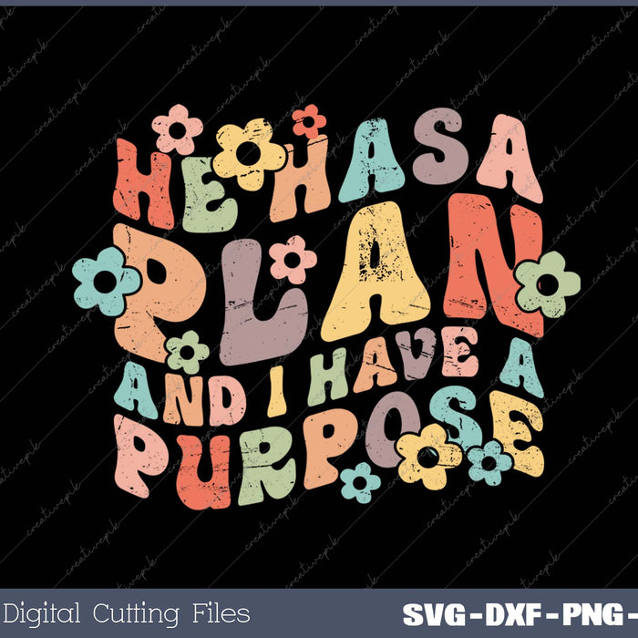 Love in Faith He Has a Plan Christian SVG PNG Cutting Printable Files