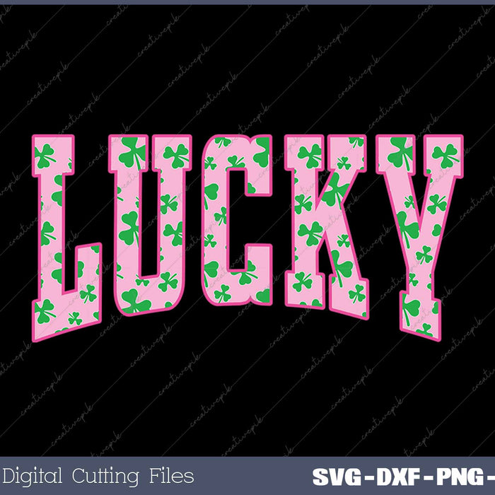 Lucky Shamrock Clover St Patrick's Day SVG PNG Cutting Printable Files