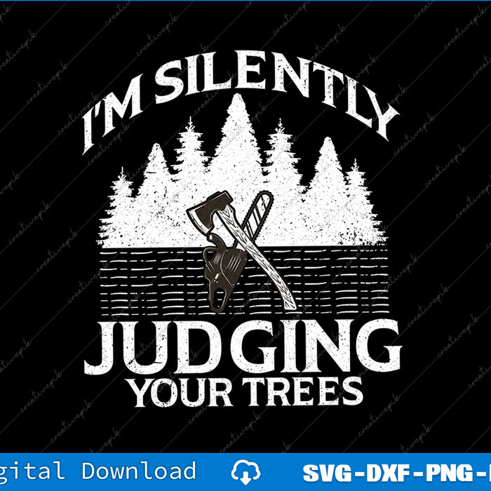 Lumberjack Woodsman Forestry Gifts For Forestry Workers SVG PNG Cutting File