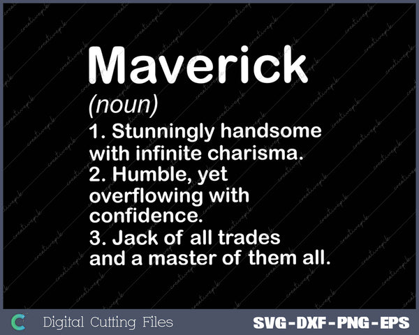 MAVERICK Definition Personalized Name Funny Birthday