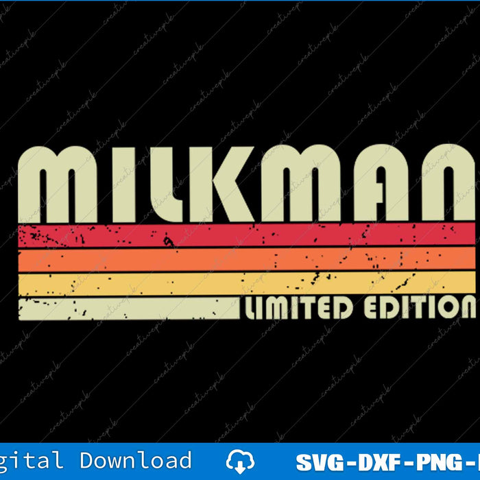 Milkman Funny Job Title Profession Birthday Worker Idea SVG PNG File