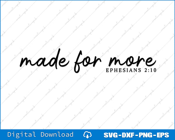 Made For More Christian Faith SVG PNG Cutting Printable Files