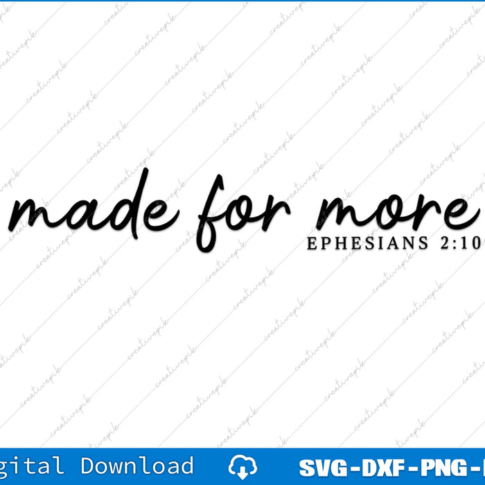 Made For More Christian Faith SVG PNG Cutting Printable Files