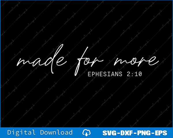 Made for More Mindfulness Quote SVG PNG Cutting Printable Files