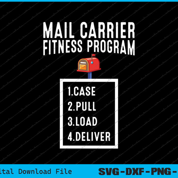 Mail Carrier Mailman I Fitness Programm Postman SVG PNG Printable Files