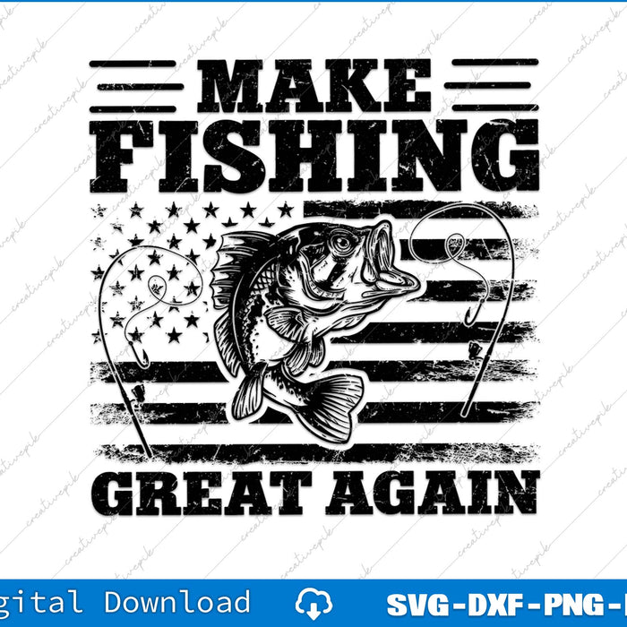 Make Fishing Great Again Funny Fisherman Trump SVG PNG Cutting Files