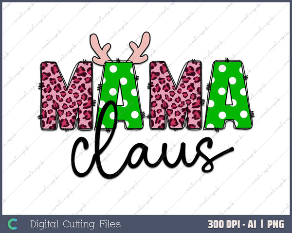 Mama Claus Shirt Women Merry Christmas AI PNG Sublimation File