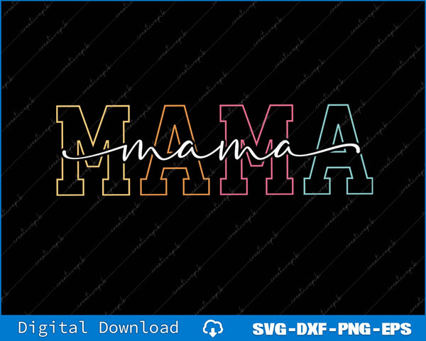Mama Silhouette Mother's Day SVG PNG Cutting Printable File