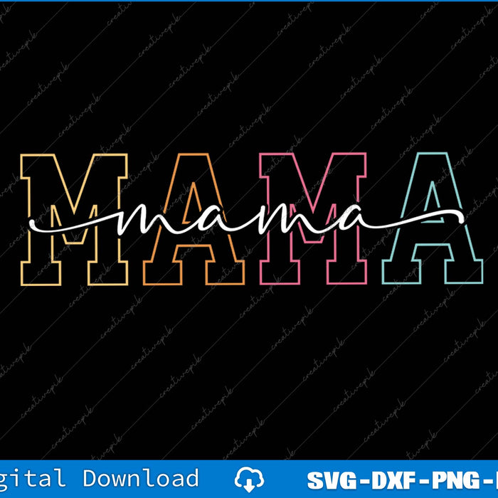 Mama Silhouette Mother's Day SVG PNG Cutting Printable File
