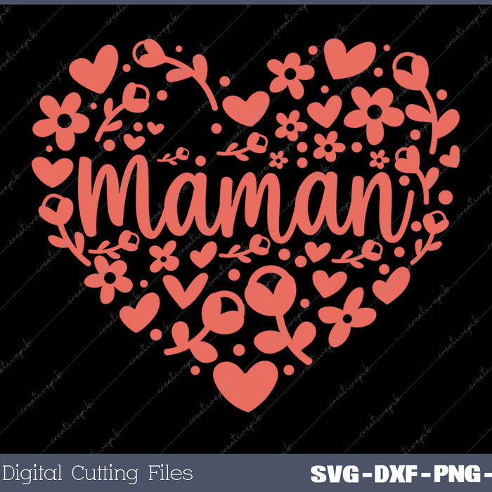 Maman Floral Heart SVG PNG Cutting Printable