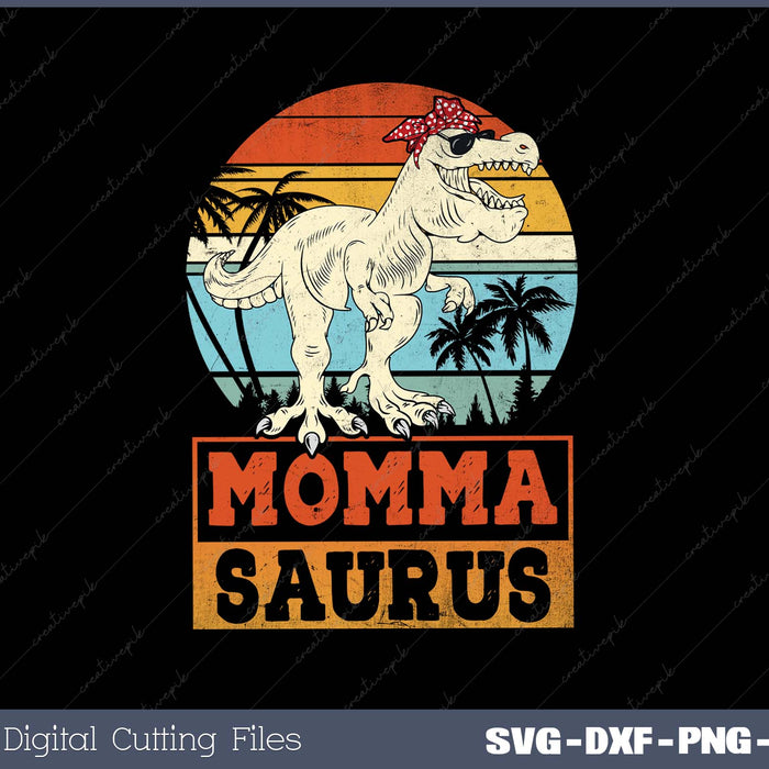 Mamasaurus T Rex Dinosaur Mama Saurus Family Matching Women SVG Cut files