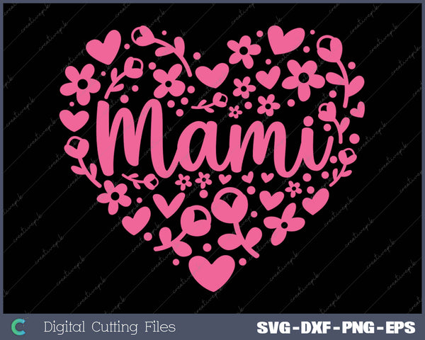 Mami Floral Heart SVG PNG Cutting Printable Files