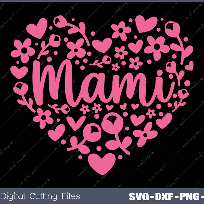 Mami Floral Heart SVG PNG Cutting Printable Files