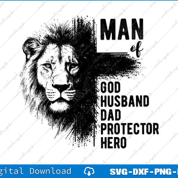 Man Of God Husband Dad Protector Hero SVG PNG Cutting File
