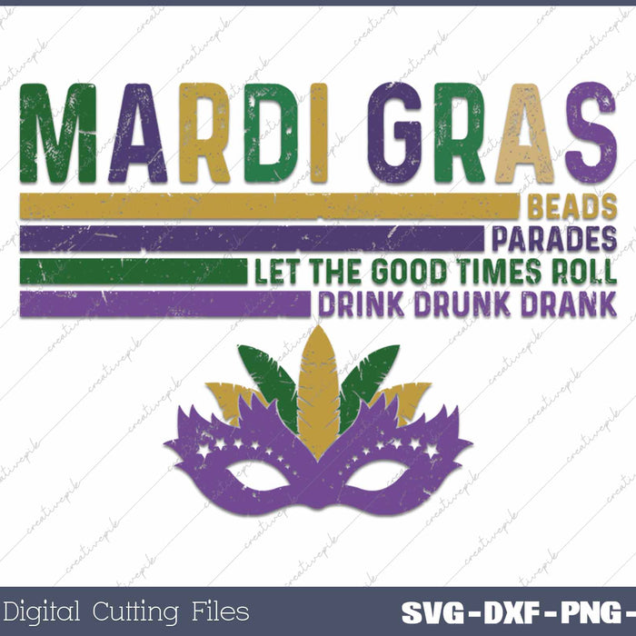 Mardi Gras Beads Parades Let The Good Times Roll SVG PNG Cutting Printable Files