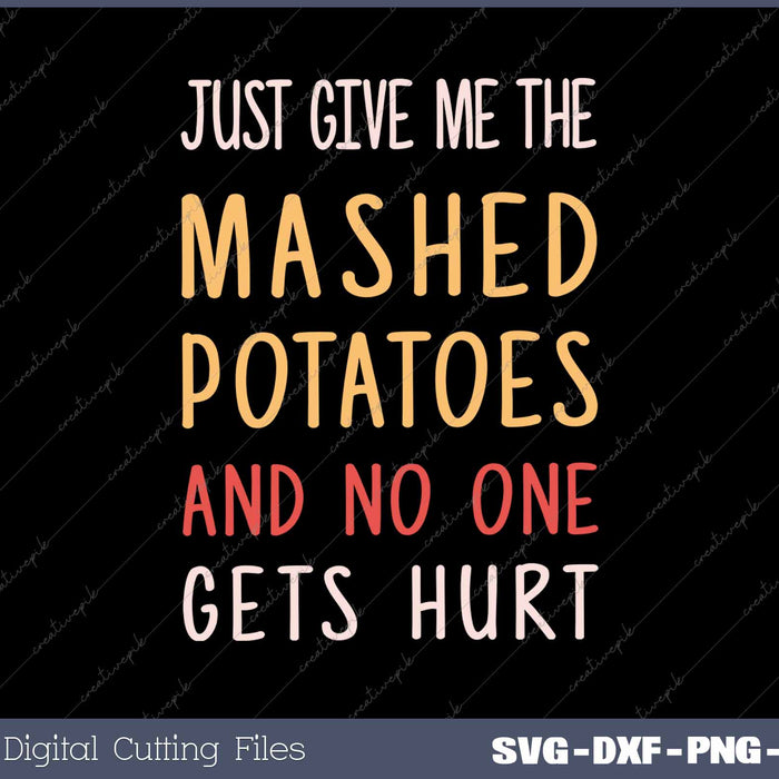 Mashed Potatoes Funny Thanksgiving ChristmasDining Humor