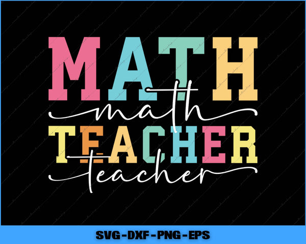Colorful text 'Math Teacher' on a black background with file format options at the bottom.