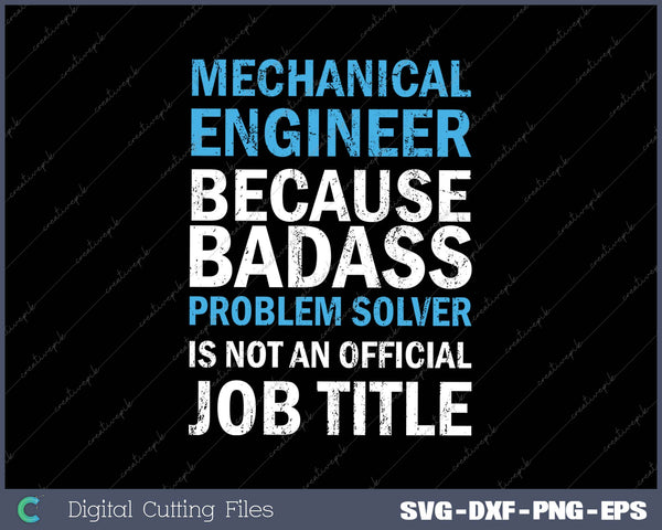 Mechanical Engineer Engineering SVG PNG Cutting Printable Files