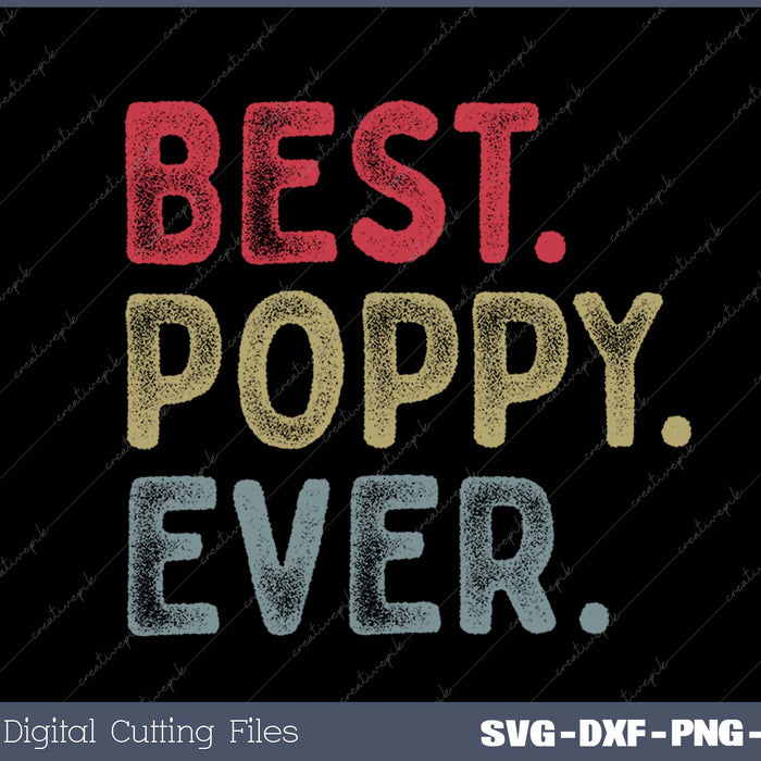 Men's Poppy Ever SVG PNG Cutting Printable Files