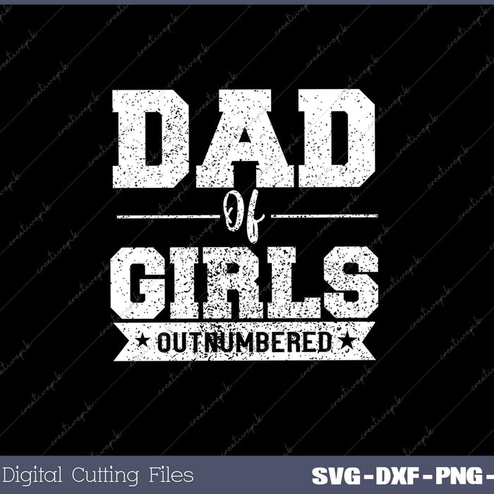 Mens Dad Of Girls Outnumbered