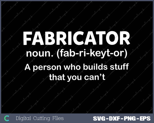 Mens Fabricator SVG PNG Cutting Printable Files