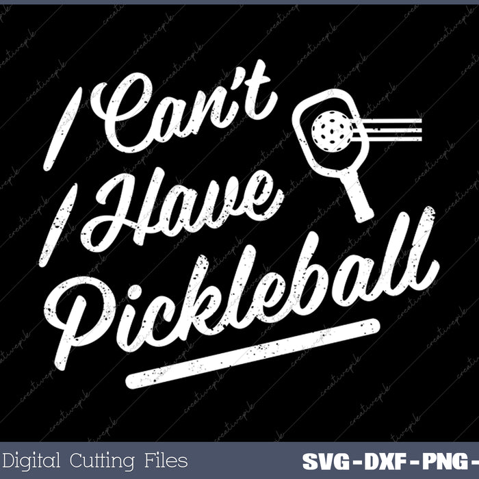 Mens Funny Pickleball SVG PNG Cutting Printable Files
