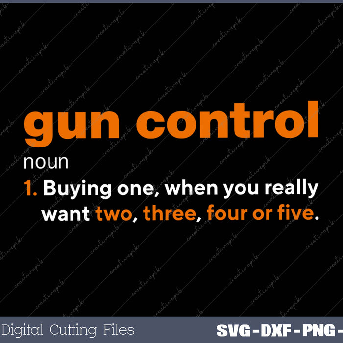 Mens Gun Control Definition-Funny Gun Saying and Statement