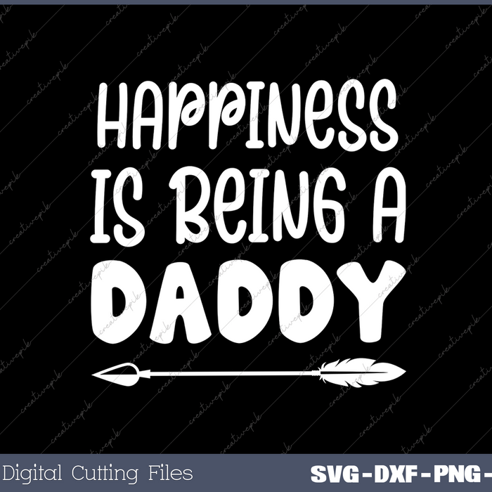 Mens Happiness is Being a Daddy Funny Fathers Day Family Proud Dad