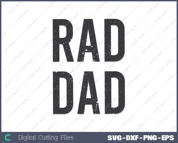 Mens Rad Dad Funny Cool Best Dad Fathers Day