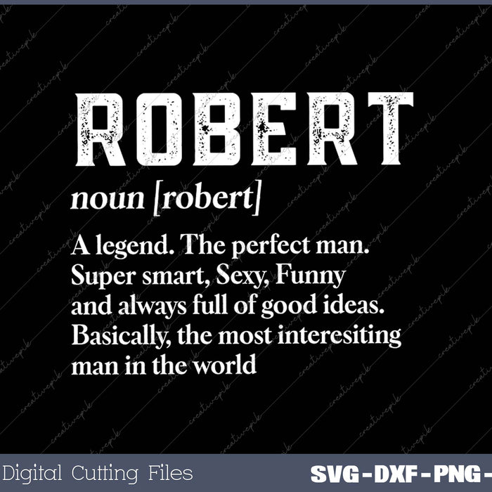 Mens Robert Name SVG PNG Cutting Printable Files