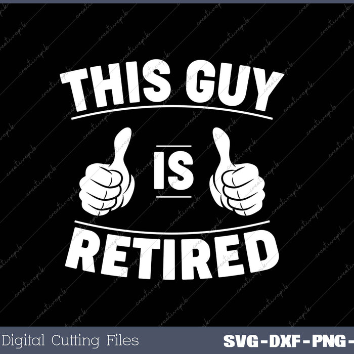 Mens This Guy Is Retired - Funny Retirement Gift