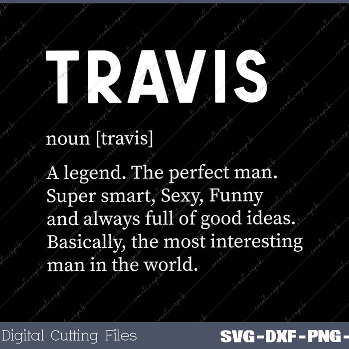 Mens Travis Name SVG PNG Cutting Printable Files