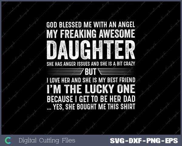 Mens father's day from Daughter blessed Lucky Dad SVG PNG Cutting Printable Files