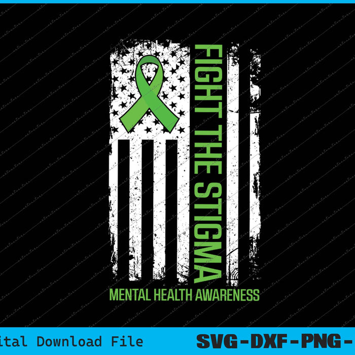 Mental Health Awareness Fight the Stigma Mental Health SVG PNG Cutting Files