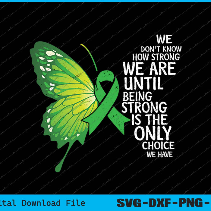 Mental Health Being Strong Only Choice Awareness SVG PNG Files