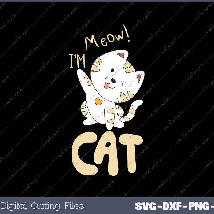 Meow I'm A Cat Halloween Costume SVG PNG Cutting Printable Files