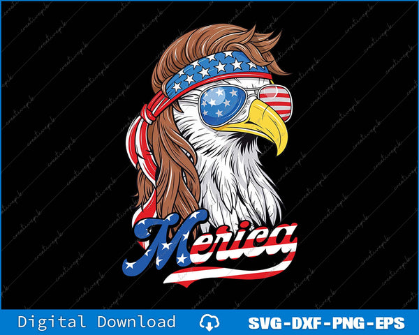 Merica Patriotic USA Eagle 4th of July SVG PNG Cutting Printable File