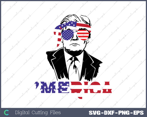 'Merica Trump SVG PNG Cutting Printable Files