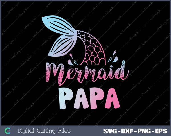 Mermaid Papa Funny Merman Family Matching Birthday