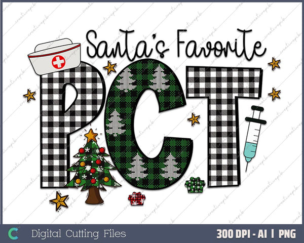 Merry Christmas Santa's Favorite PCT Patient AI PNG Sublimation File