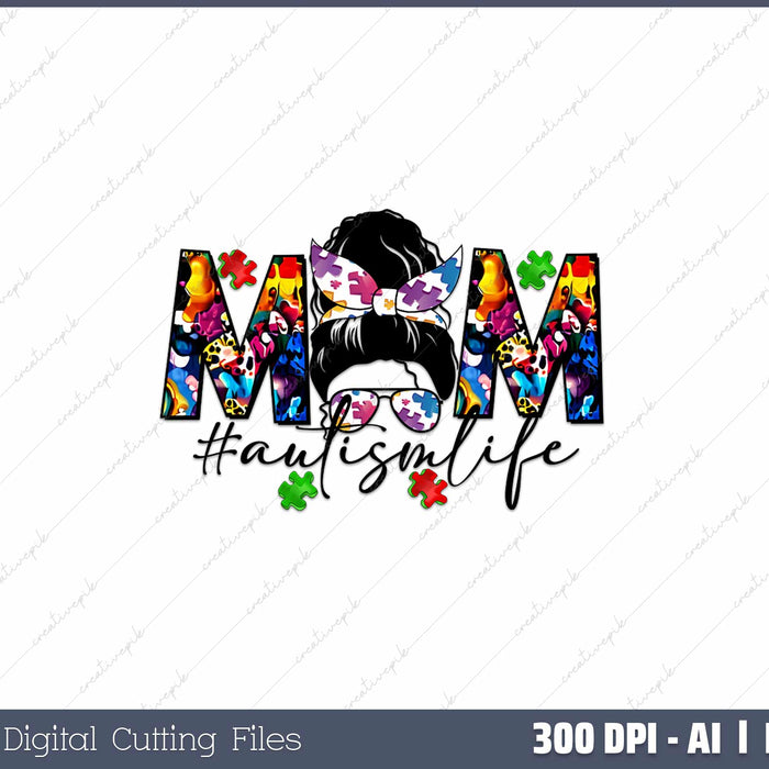 Messy Bun Autism Mom Autism Awareness AI PNG Sublimation File