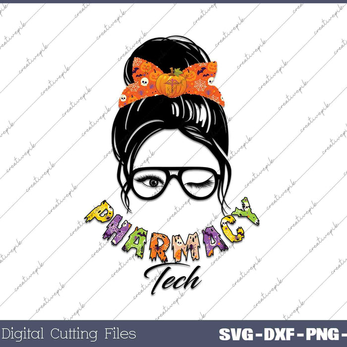 Messy Bun Pharmacy Tech SVG PNG Cutting Printable Files