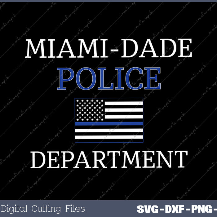 Miami Dade Police Thin Blue Line USA Flag Patriotic SVG PNG Cutting Printable Files