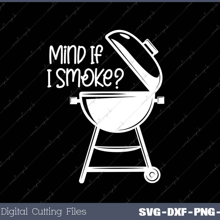 Mind If I Smoke BBQ Grillmaster Smoking Meat Funny Chef